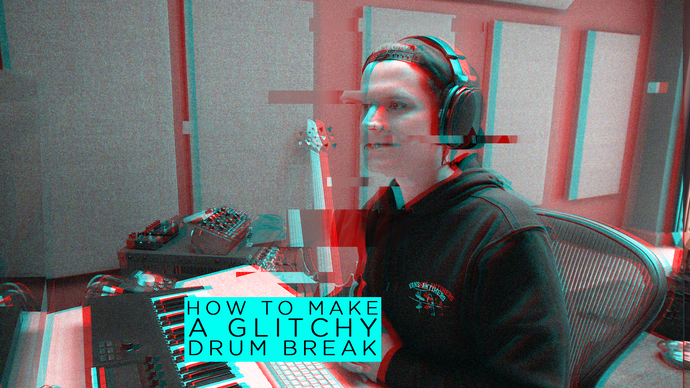 How to make a glitchy drum break using GGD